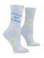 This IS My Best Behavior Crew Sock