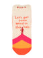Let's Get Some Wind in this Hair Sneaker Sock